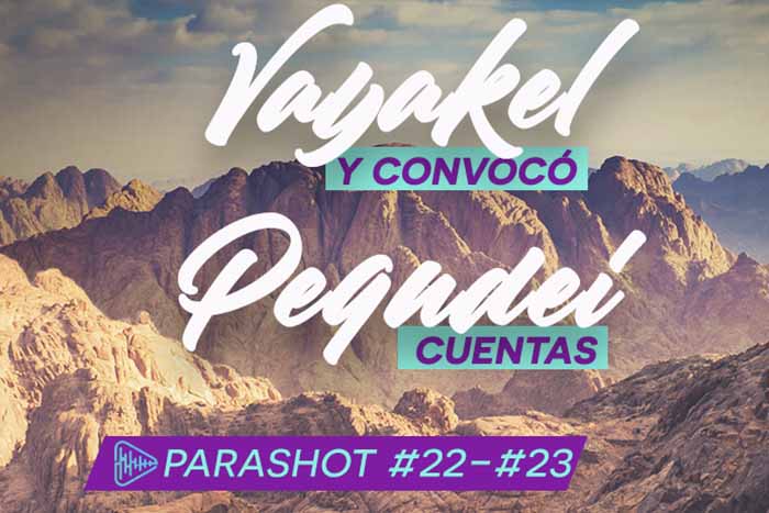 22.-23. VAYAKEL-PEQUDEI / CUENTAS-Y CONVOCÓ